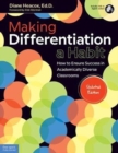 Making Differentiation a Habit : How to Ensure Success in Academically Diverse Classrooms - Book