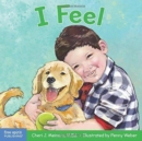 I Feel : A book about recognizing and understanding emotions - Book
