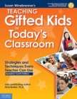 Teaching Gifted Kids in Today's Classroom : Strategies and Techniques Every Teacher Can Use - Book