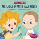 We Check in with Each Other - Book