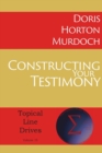 Constructing Your Testimony - Book