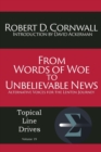 From Words of Woe to Unbelievable News : Alternative Voices for the Lenten Journey - Book
