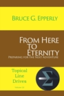 From Here to Eternity : Preparing for the Next Adventure - Book