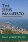 The Jesus Manifesto : A Participatory Study Guide to the Sermon on the Mount - Book