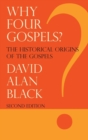 Why Four Gospels? - Book