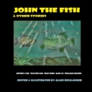 John the Fish & Other Stories - Book