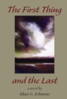 The First Thing and the Last - eBook
