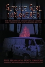 Gitchie Girl Uncovered : The True Story of a Night of Mass Murder and the Hunt for the Deranged Killers - Book