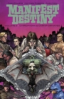 Manifest Destiny Volume 3: Chiroptera & Carniformaves - Book