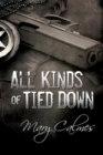 All Kinds of Tied Down - Book