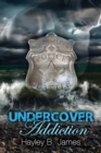 Undercover Addiction - Book