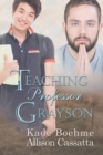 Teaching Professor Grayson - Book