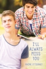 I'll Always Miss You - Book
