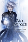 Ash and Echoes Volume 1 - Book