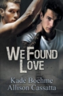 We Found Love - Book