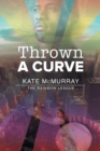 Thrown a Curve Volume 2 - Book