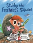 Stubby the Fearless Squid - Book