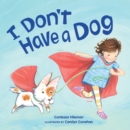 I Don't Have a Dog - Book