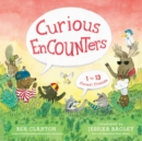 Curious Encounters : 1 to 13 Forest Friends - Book