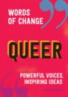 Queer : Powerful voices, inspiring ideas - Book