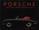 Porsche : The Road from Zuffenhausen - eBook