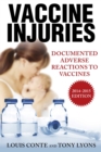 Vaccine Injuries : Documented Adverse Reactions to Vaccines - eBook