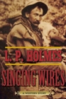 Singing Wires : A Western Story - Book