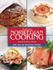 Authentic Norwegian Cooking : Traditional Scandinavian Cooking Made Easy - Book