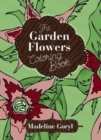 The Garden Flowers Coloring Book - Book