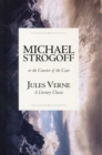 Michael Strogoff; or the Courier of the Czar : A Literary Classic - Book