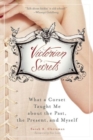 Victorian Secrets : What a Corset Taught Me about the Past, the Present, and Myself - Book