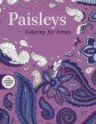 Paisleys: Coloring for Artists - Book