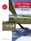 Glider Flying Handbook (Federal Aviation Administration) : FAA-H-8083-13A - Book