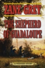 The Shepherd of Guadaloupe : A Western Story - eBook