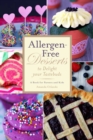 Allergen-Free Desserts to Delight Your Taste Buds : A Book for Parents and Kids - eBook