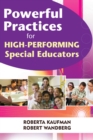 Powerful Practices for High-Performing Special Educators - eBook