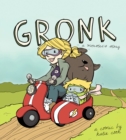 Gronk: A Monster's Story Volume 1 - Book