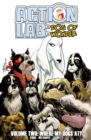 Action Lab: Dog of Wonder: Volume 2 : Where My Dogs At? - Book