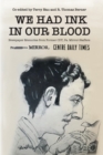 We Had Ink in Our Blood : Newspaper Memories from Former CDT, Pa. Mirror Staffers - Book