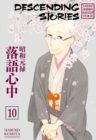 Descending Stories: Showa Genroku Rakugo Shinju 10 - Book