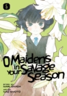 O Maidens In Your Savage Season 5 - Book