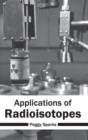 Applications of Radioisotopes - Book