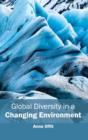 Global Diversity in a Changing Environment - Book