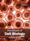 Handbook of Cell Biology: Volume I - Book