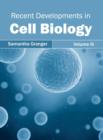 Recent Developments in Cell Biology: Volume III - Book
