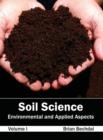 Soil Science: Environmental and Applied Aspects (Volume I) - Book