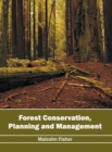 Forest Conservation, Planning and Management - Book