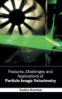 Features, Challenges and Applications of Particle Image Velocimetry - Book