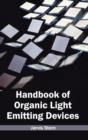 Handbook of Organic Light Emitting Devices - Book