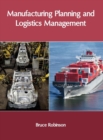 Manufacturing Planning and Logistics Management - Book